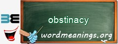 WordMeaning blackboard for obstinacy